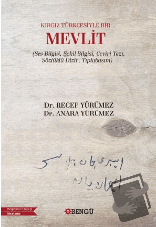 Kırgız Türkçesiyle Bir Mevlit - Recep Yürümez - Bengü Yayınları - Fiya