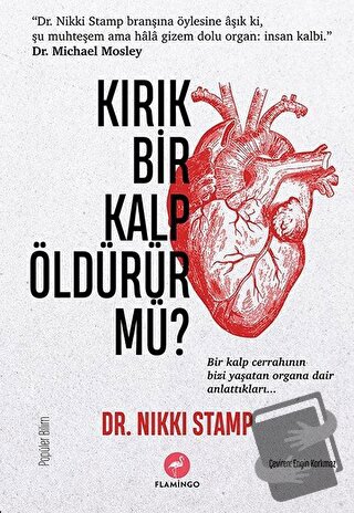 Kırık Bir Kalp Öldürür Mü? - Nikki Stamp - Flamingo Yayınları - Fiyatı