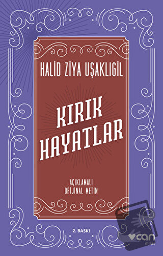 Kırık Hayatlar - Halid Ziya Uşaklıgil - Can Yayınları - Fiyatı - Yorum