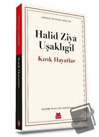 Kırık Hayatlar - Halid Ziya Uşaklıgil - Kırmızı Kedi Yayınevi - Fiyatı