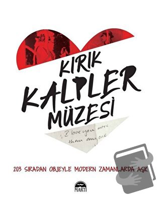 Kırık Kalpler Müzesi - Olinka Vistica and Drazen Grubisi´c - Martı Yay