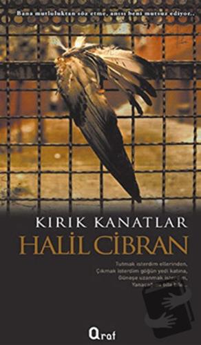 Kırık Kanatlar - Halil Cibran - Araf Yayınları - Fiyatı - Yorumları - 