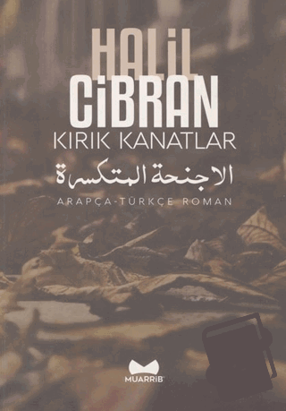 Kırık Kanatlar - Halil Cibran - Muarrib - Fiyatı - Yorumları - Satın A