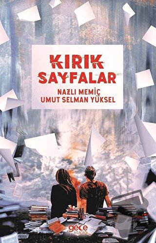 Kırık Sayfalar - Nazlı Memiç - Gece Kitaplığı - Fiyatı - Yorumları - S