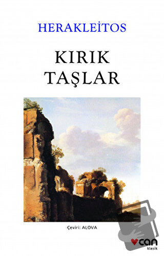 Kırık Taşlar - Herakleitos - Can Yayınları - Fiyatı - Yorumları - Satı