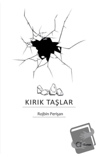 Kırık Taşlar - Rojbin Perişan - Aram Yayınları - Fiyatı - Yorumları - 