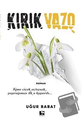 Kırık Vazo - Uğur Babat - Çınaraltı Yayınları - Fiyatı - Yorumları - S