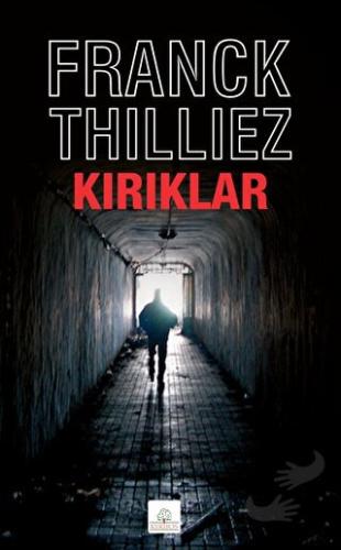 Kırıklar - Franck Thilliez - Kyrhos Yayınları - Fiyatı - Yorumları - S