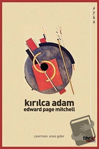 Kırılca Adam - Edward Page Mitchell - Fihrist Kitap - Fiyatı - Yorumla