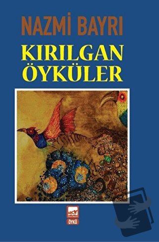 Kırılgan Öyküler - Nazmi Bayrı - Broy Yayınları - Fiyatı - Yorumları -