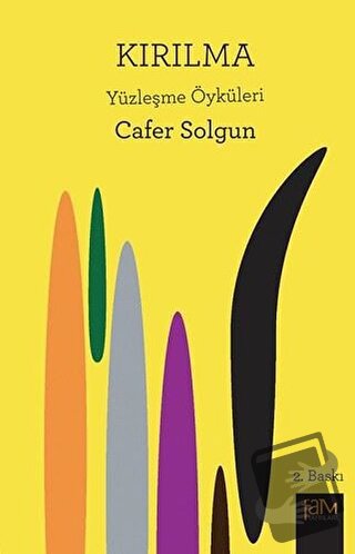 Kırılma - Cafer Solgun - Fam Yayınları - Fiyatı - Yorumları - Satın Al