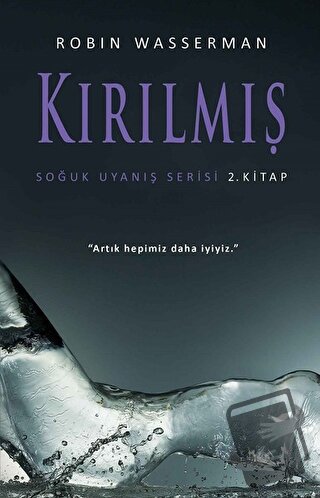 Kırılmış - Soğuk Uyanış Serisi 2. Kitap - Robin Wasserman - Martı Yayı