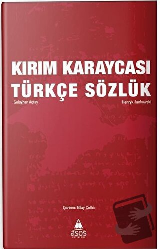 Kırım Karaycası - Türkçe Sözlük - Gulayhan Aqtay - Asos Yayınları - Fi