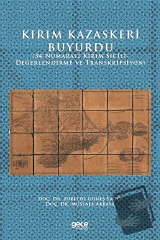 Kırım Kazaskeri Buyurdu - Zübeyde Güneş Yağcı - Gece Kitaplığı - Fiyat