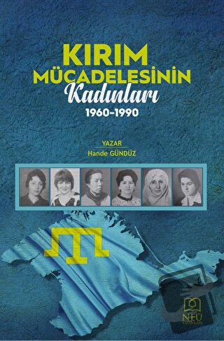 Kırım Mücadelesinin Kadınları (1960-1990) - Hande Gündüz - Necmettin E