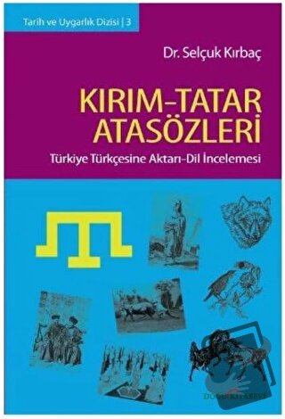 Kırım-Tatar Atasözleri - Selçuk Kırbaç - Doğu Kitabevi - Fiyatı - Yoru