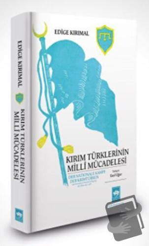 Kırım Türklerinin Milli Mücadelesi - Edige Kırımal - Ötüken Neşriyat -