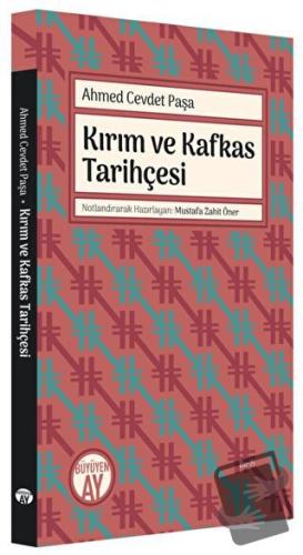 Kırım ve Kafkas Tarihçesi - Ahmed Cevdet Paşa - Büyüyen Ay Yayınları -