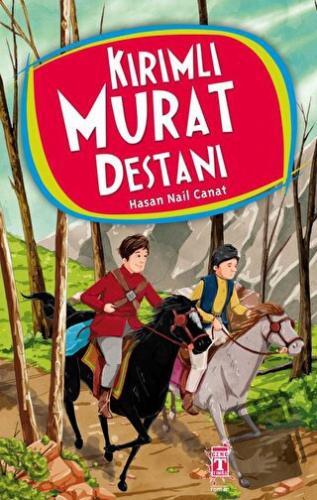 Kırımlı Murat Destanı - Hasan Nail Canat - Genç Timaş - Fiyatı - Yorum