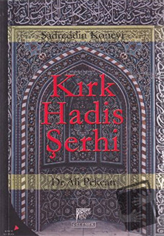 Kırk Hadis Şerhi - Sadreddin Konevi - Gelenek Yayıncılık - Fiyatı - Yo