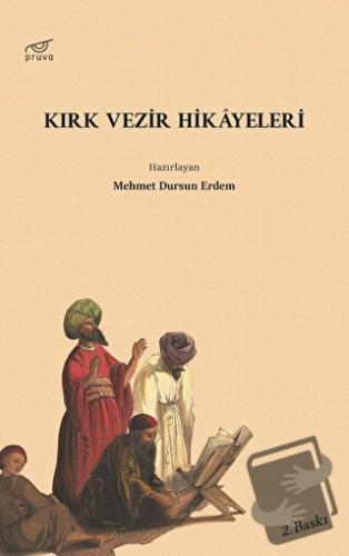 Kırk Vezir Hikayeleri - Mehmet Dursun Erdem - Pruva Yayınları - Fiyatı