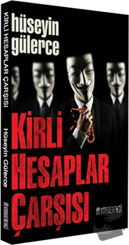 Kirli Hesaplar Çarşısı - Hüseyin Gülerce - Kahverengi Kitap - Fiyatı -