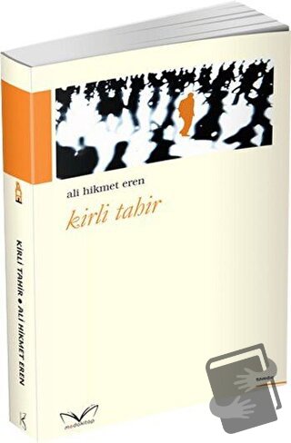 Kirli Tahir - Ali Hikmet Eren - Medakitap Yayınları - Fiyatı - Yorumla