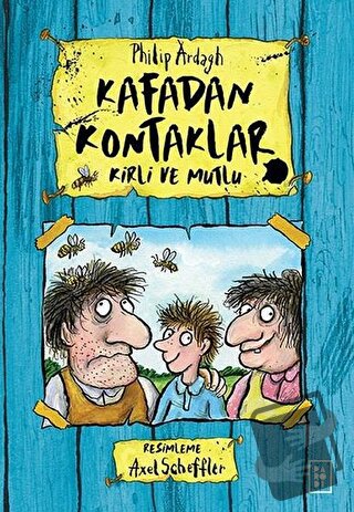 Kirli ve Mutlu - Kafadan Kontaklar - Philip Ardagh - Parodi Yayınları 