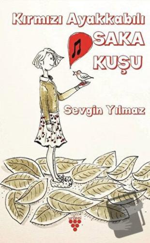 Kırmızı Ayakkabılı Saka Kuşu - Sevgin Yılmaz - Urzeni Yayıncılık - Fiy