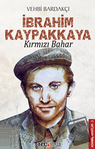 Kırmızı Bahar - Vehbi Bardakçı - Ozan Yayıncılık - Fiyatı - Yorumları 