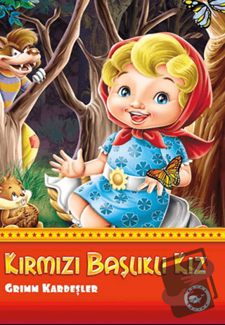 Kırmızı Başlıklı Kız - Grimm Kardeşler - Beyaz Balina Yayınları - Fiya