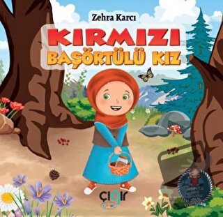 Kırmızı Başörtülü Kız - Zehra Karcı - Çığır Yayınları - Fiyatı - Yorum