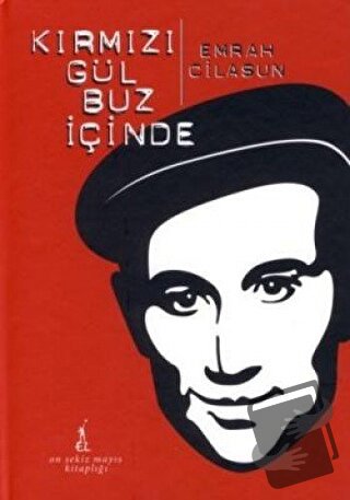 Kırmızı Gül Buz İçinde (DVD Ekli) (Ciltli) - Emrah Cilasun - El Yayınl