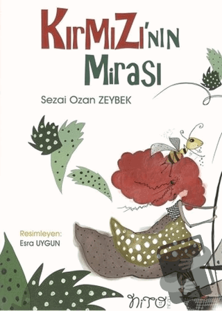 Kırmızı’nın Mirası - Sezai Ozan Zeybek - Nito Kitap - Fiyatı - Yorumla