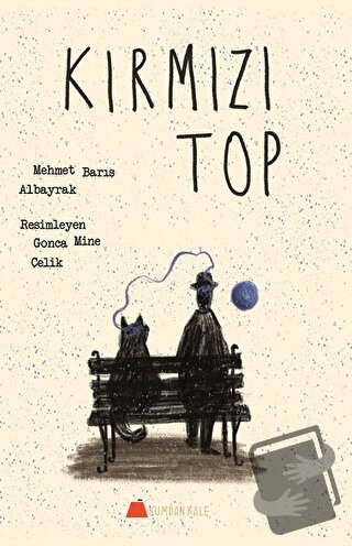 Kırmızı Top - Mehmet Barış Albayrak - Kumdan Kale - Fiyatı - Yorumları