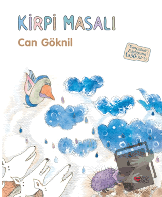 Kirpi Masalı - 50. Yıl Özel Baskı - Can Göknil - Can Çocuk Yayınları -