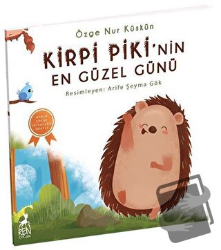 Kirpi Piki'nin En Güzel Günü - Özge Nur Küskün - Ren Çocuk - Fiyatı - 