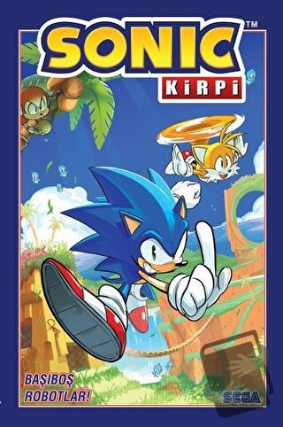 Kirpi Sonic Cilt 1 - Başıboş Robotlar! - Ian Flynn - Presstij Kitap - 