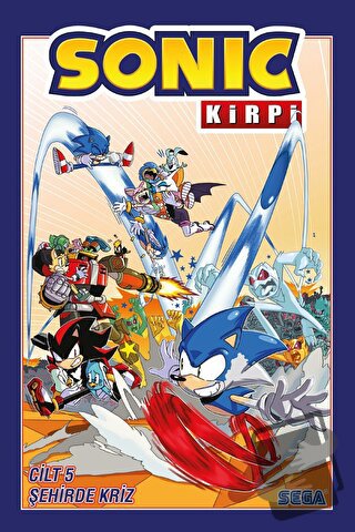 Kirpi Sonic Cilt 5 - Şehirde Kriz - Ian Flynn - Presstij Kitap - Fiyat