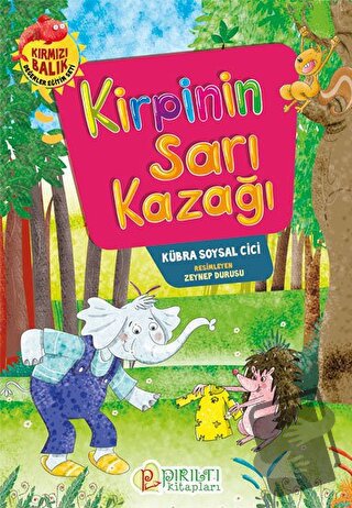 Kirpinin Sarı Kazağı - Kübra Soysal Cici - Pırıltı Kitapları - Erkam -