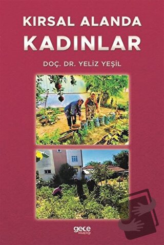 Kırsal Alanda Kadınlar - Yeliz Yeşil - Gece Kitaplığı - Fiyatı - Yorum