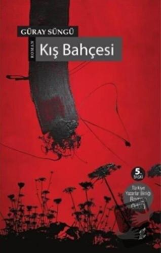 Kış Bahçesi - Güray Süngü - Okur Kitaplığı - Fiyatı - Yorumları - Satı