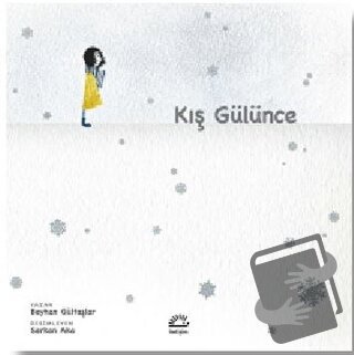 Kış Gülünce - Beyhan Gültaşlar - İletişim Yayınevi - Fiyatı - Yorumlar