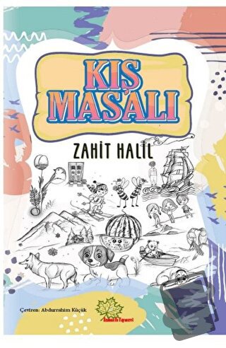 Kış Masalı - Zahit Halil - Asmaaltı Yayınevi - Fiyatı - Yorumları - Sa