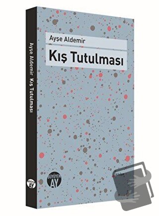 Kış Tutulması (Ciltli) - Ayşe Aldemir - Büyüyen Ay Yayınları - Fiyatı 