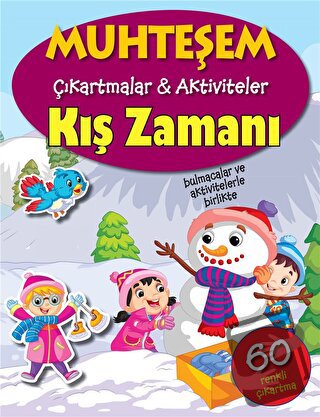 Kış Zamanı - Muhteşem Çıkartmalar ve Aktiviteler - Kolektif - Parıltı 