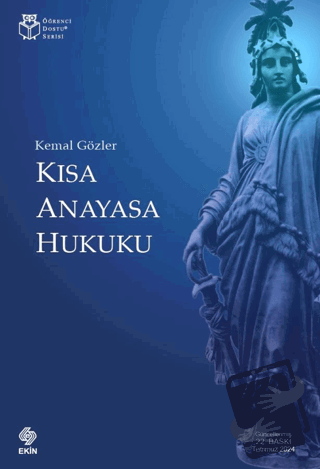 Kısa Anayasa Hukuku - Kemal Gözler - Ekin Basım Yayın - Fiyatı - Yorum