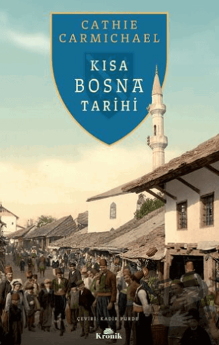 Kısa Bosna Tarihi - Cathie Carmichael - Kronik Kitap - Fiyatı - Yoruml