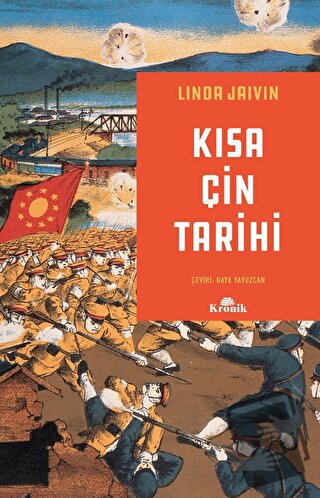 Kısa Çin Tarihi - Linda Jaivin - Kronik Kitap - Fiyatı - Yorumları - S