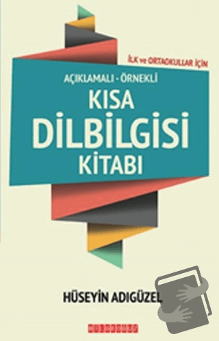 Kısa Dilbigisi Kitabı - Hüseyin Adıgüzel - Bilgeoğuz Yayınları - Fiyat